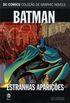 Batman: Estranhas Aparies (DC Comics - Coleo de Graphic Novels #39)
