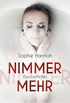 Nimmermehr: Psychothriller (German Edition)