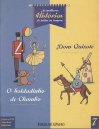 O Soldadinho de Chumbo \ Dom Quixote