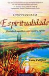 A psicologia da espiritualidade