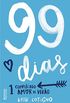 99 dias: 1 complicado amor de vero