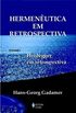 Hermenutica em retrospectiva vol. 1