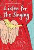 Listen for the Singing (English Edition)