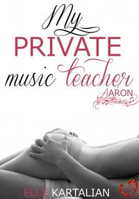 My Private Music Teacher - Aaron