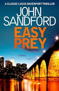 Easy Prey: Lucas Davenport 11 (English Edition)