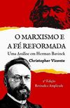 O Marxismo e a F Reformada