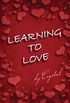 Learning to Love (English Edition)