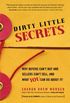 Dirty Little Secrets: Why Buyers Can