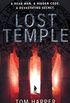 Lost Temple: The breathtaking adventure for fans of Dan Brown and The Rule of Four (English Edition)