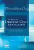 Curso de Direito Civil Brasileiro. Direito das Coisas - Volume 4