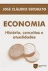 Economia - Histria , Conceitos e Atualidades