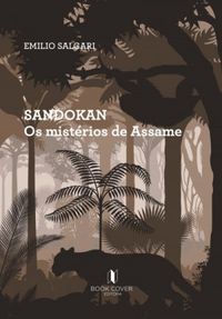 Sandokan. Os mistrios de Assame