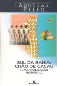 Sul da Bahia: Cho de Cacau
