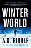 Winter World (The Long Winter Trilogy Book 1) (English Edition)