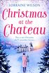 Christmas at the Chateau: (A Novella) (A French Escape, Book 2) (English Edition)