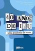 40 anos de IPU