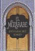 El mozrabe (Novela histrica) (Spanish Edition)