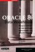 Oracle 8I. Data Warehouse