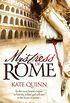 Mistress of Rome (The Empress of Rome Book 1) (English Edition)