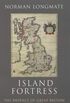 Island Fortress: The Defence of Great Britian 1606-1945 (English Edition)