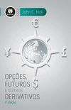 Opes, Futuros e Outros Derivativos