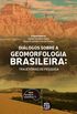 Dilogos sobre a Geomorfologia Brasileira: