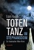 Totentanz im Stephansdom: Ein historischer Wien-Krimi (Historische Wien-Krimis 3) (German Edition)