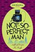 The Not-So-Perfect Man (Little Black Dress) (English Edition)