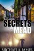 The Secrets Of Mead: An English Village Mystery (English Edition)