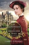The Governess of Highland Hall: A Novel (Edwardian Brides Book 1) (English Edition)