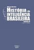 Histria da Inteligncia Brasileira - Volume IV
