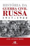 Histria da Guerra Civil Russa