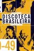 Discoteca Brasileira - 1900-1949