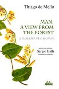 Man: A View from the Forest