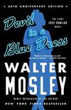 Devil in a Blue Dress (30th Anniversary Edition): An Easy Rawlins Novel (English Edition)
