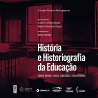 Histria e Historiografia da Educao no Brasil