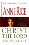 Christ the Lord: Out of Egypt: A Novel