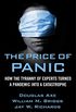 The Price of Panic: How the Tyranny of Experts Turned a Pandemic into a Catastrophe (English Edition)