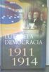 Luta Pela Democracia (1911-1914)