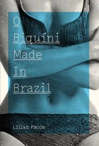 O Biquni Made In Brazil