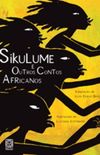 Sikulume e outros contos africanos