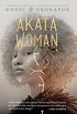 Akata Woman (The Nsibidi Scripts Book 3) (English Edition)