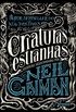 Criaturas estranhas: Histrias selecionadas por Neil Gaiman