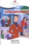 Supercomputerman