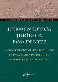 Hermenutica jurdica e(m) debate