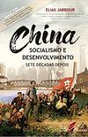 China: Socialismo e desenvolvimento