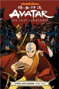 Avatar: The Last Airbender - Smoke and Shadow: Part Two