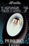 Level 7 - Primeiro Level