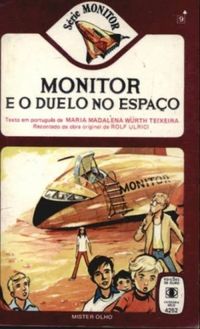 Monitor e o Duelo no Espao