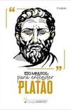 100 minutos para entender Plato
